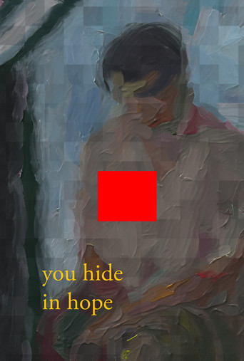 Movie poster for You Hide in Hope (2025)