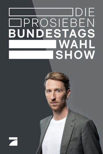 Series poster for Die ProSieben-Bundestagswahl-Show (2021)