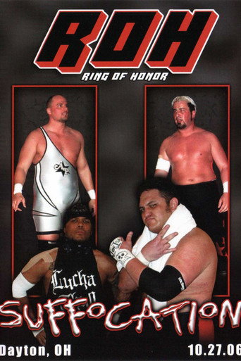 Movie poster for ROH: Suffocation (2006)