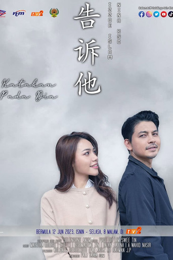 Movie poster for Katakan Pada Dia (2021)