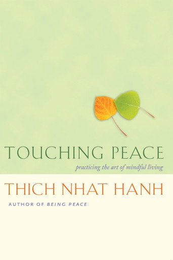 Movie poster for Touching Peace - An Evening with Thich Nhat Hanh (1993)