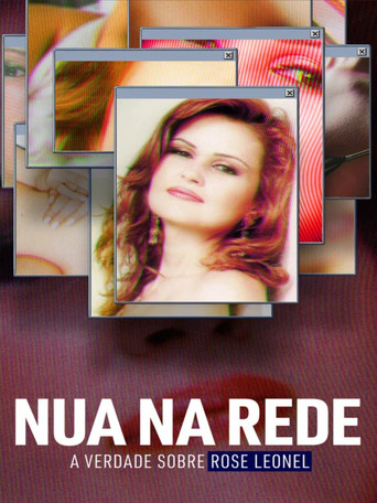 Movie poster for Nua na Rede - A Verdade Sobre Rose Leonel