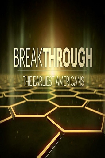 Movie poster for Breakthrough: The Earliest Americans (2017)