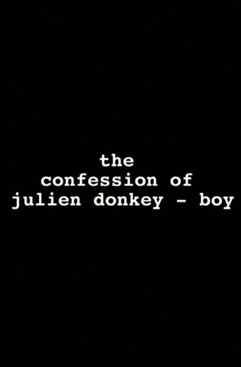 The Confession of Julien Donkey-Boy poster