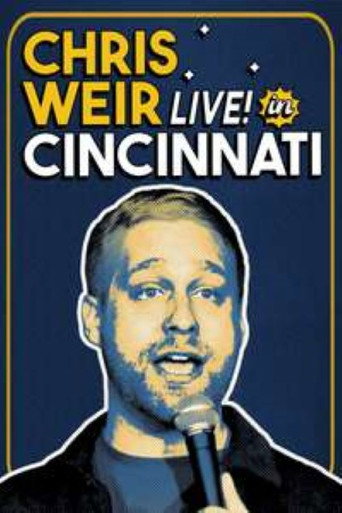 Movie poster for Chris Weir: Live in Cincinnati (2022)