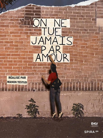 Movie poster for On ne tue jamais par amour (2021)