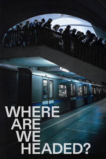 Movie poster for Where Are We Headed? (2021)