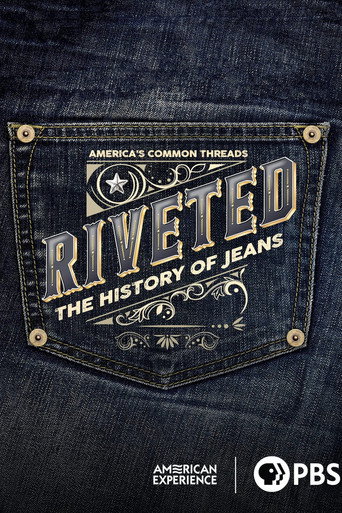 Movie poster for Riveted: The History of Jeans (2022)