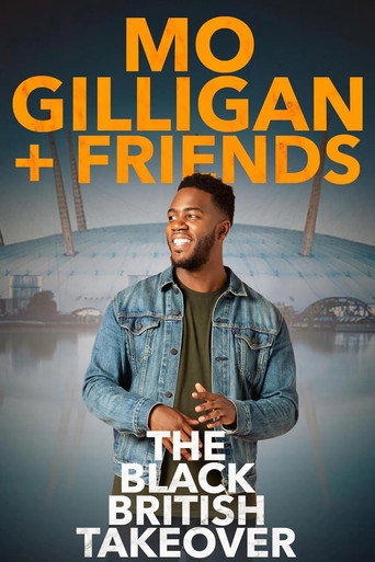 Mo Gilligan & Friends: The Black British Takeover poster