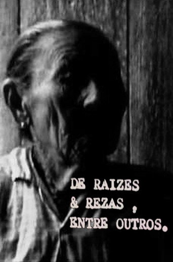 Movie poster for De Raízes e Rezas, Entre Outros (1972)