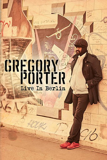 Movie poster for Gregory Porter - Live in Berlin (2016)