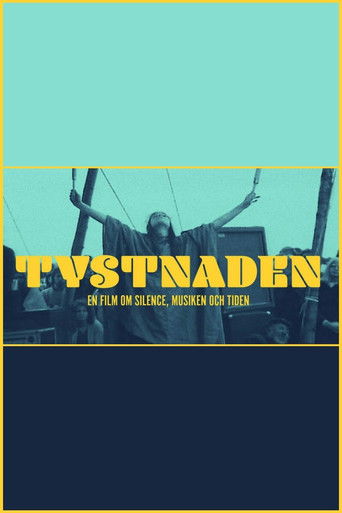 Tystnaden - en film om Silence, musiken och tiden poster