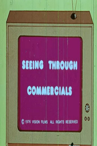 Movie poster for Seeing Through Commercials (1976)