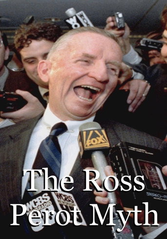 Movie poster for The Ross Perot Myth (2016)