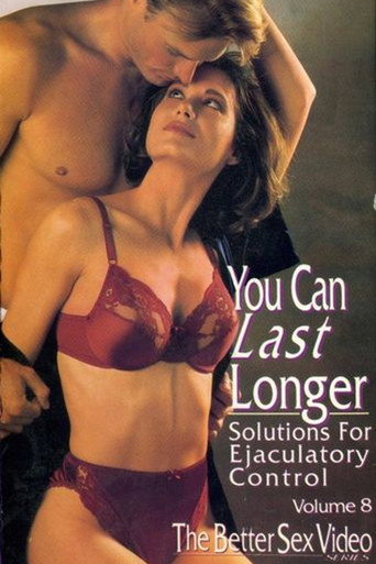 Movie poster for You Can Last Longer: Solutions for Ejaculatory Control (1992)