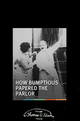 Movie poster for How Bumptious Papered the Parlor (1910)
