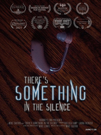 Movie poster for There's Something In The Silence (2021)