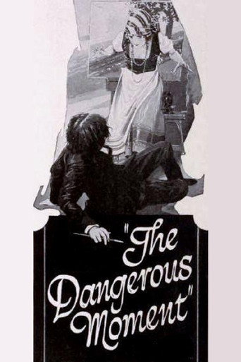 The Dangerous Moment poster
