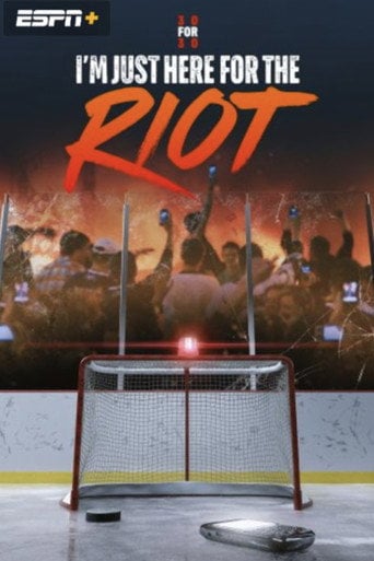 Movie poster for I'm Just Here for the Riot (2023)
