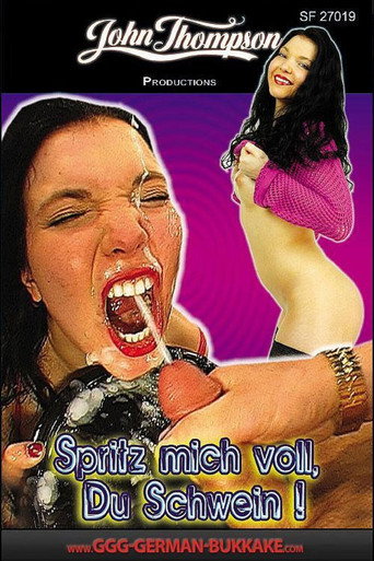 Movie poster for Spritz mich voll, du Schwein! (2004)