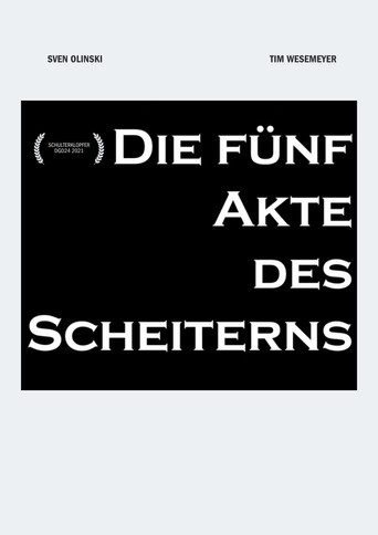 Movie poster for Die fünf Akte des Scheiterns (2021)