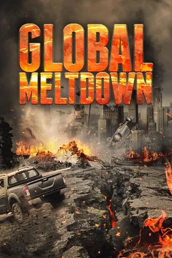Movie poster for Global Meltdown (2017)