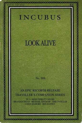Movie poster for Incubus -  Look Alive (2007)