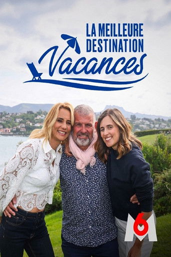 La meilleure destination vacances poster