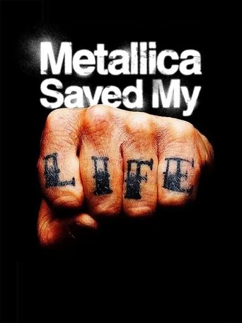 Metallica Saved My Life poster