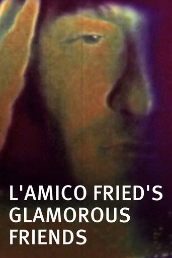 Movie poster for L'Amico Fried's Glamorous Friends (1976)