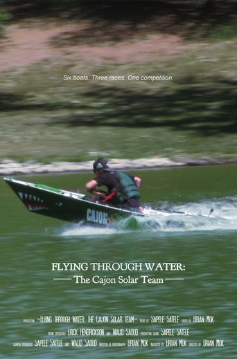 Movie poster for Flying Through Water: The Cajon Solar Team (2016)