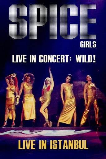 Movie poster for Spice Girls: Live In Concert - Wild! (1998)
