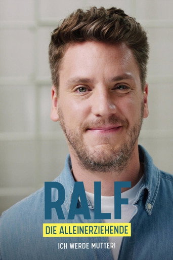 Movie poster for Ralf, die Alleinerziehende - Ich werde Mutter! (2023)
