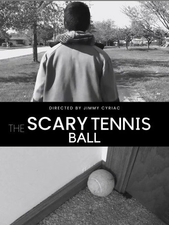 Movie poster for The Scary Tennis Ball (2021)
