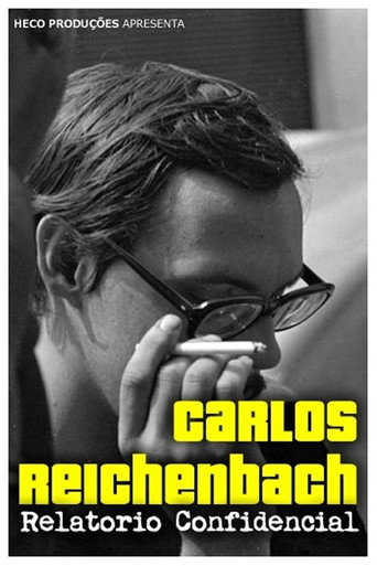 Movie poster for Carlos Reichenbach: Relatório Confidencial (2015)