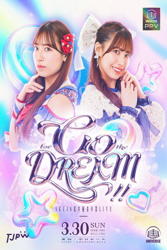 Movie poster for TJPW/SKE48 Yuki Arai Graduation LIVE ~Go for the Dream!!~ (2025)