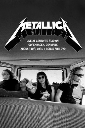 Movie poster for Metallica - Live at Gentofte Stadion, Copenhagen, Denmark August 10, 1991 + Bonus Shit (2021)