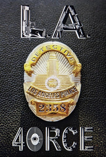Movie poster for L.A. 4ORCE