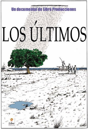 Movie poster for Los Ultimos (2005)