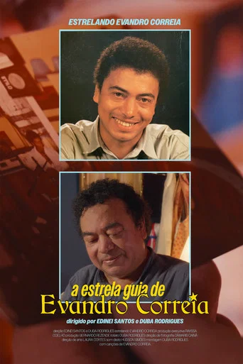 Movie poster for A Estrela Guia de Evandro Correia