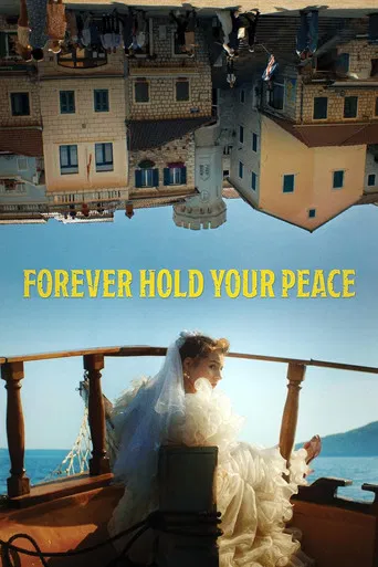 Forever Hold Your Peace poster