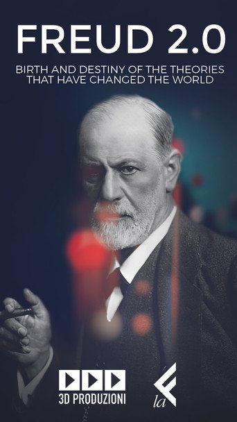 Movie poster for Freud 2.0 - Il destino di un pensiero che ha cambiato il mondo (2019)