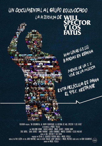 Movie poster for Un documental al grupo equivocado: La historia de Will Spector y Los Fatus