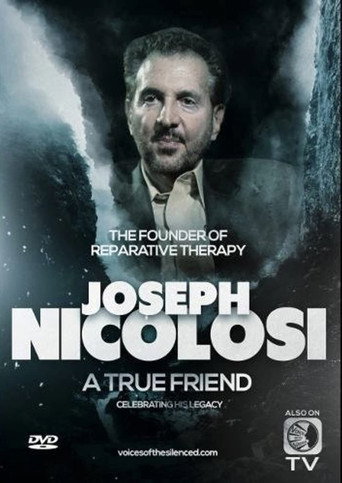 Movie poster for Joseph Nicolosi: A True Friend (2019)