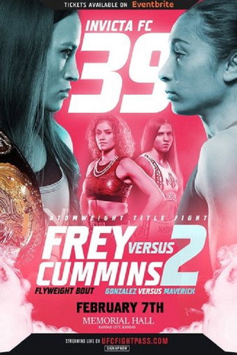 Movie poster for Invicta FC 39: Frey vs Cummins 2 (2020)