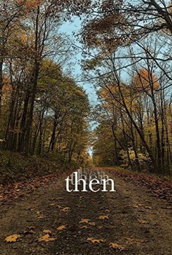 Movie poster for Then (2016)