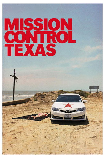 Movie poster for Mission Control Texas (2015)