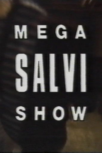 MegaSalviShow poster