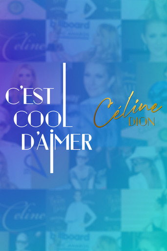 C'est cool d'aimer Céline Dion poster