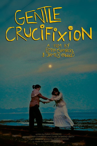 Movie poster for Gentle Crucifixion (2024)